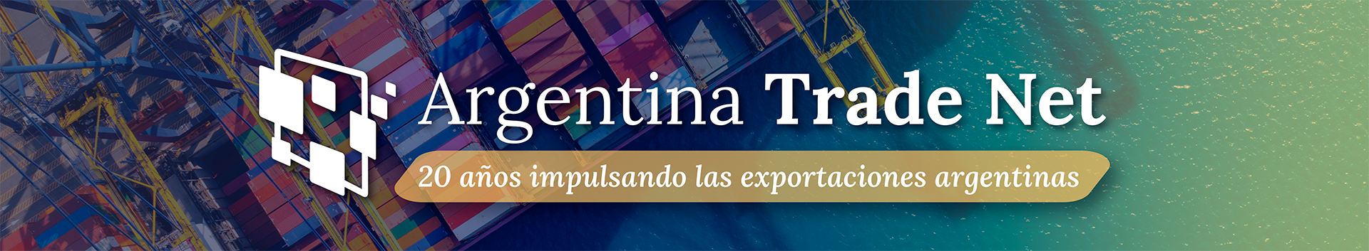 Argentina Trade Net - 20 años impulsando las exportaciones argentinas.