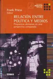 Pries, Frank_Relación entre política y medios L 10143