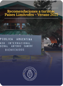 Recomendacion a turistas Países Limítrofes Verano 2025
