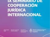 IX Seminario de Cooperación Jurídica Internacional