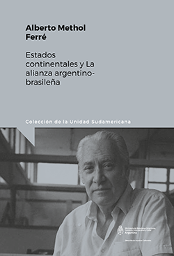 Estados continentales y La alianza argentino-brasileña