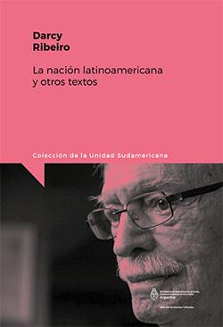 La nacion latinoamericana y otros textos