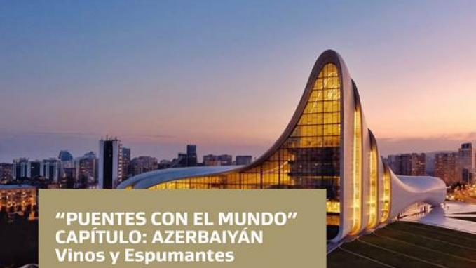 Puentes con el mundo: Azerbaiyan
