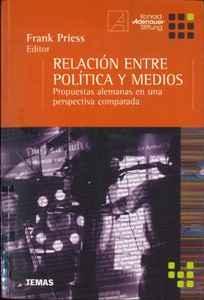 Pries, Frank_Relación entre política y medios L 10143